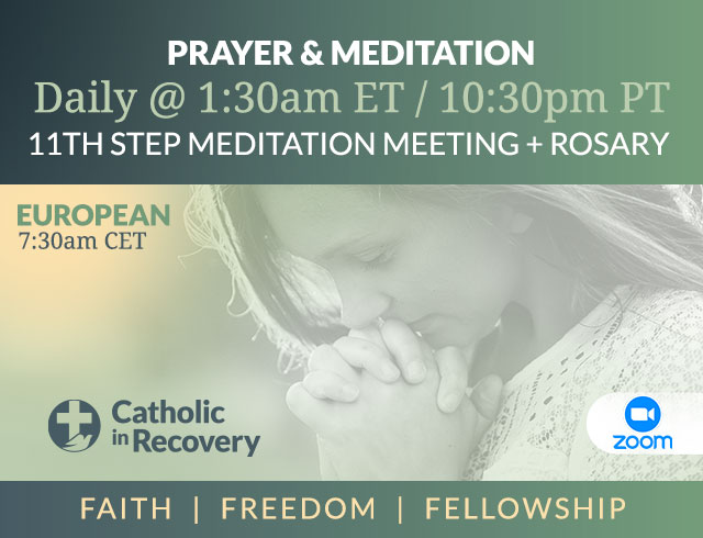 11th Step Meditation Meeting + Rosary (European)