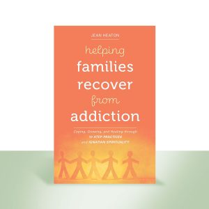 Helping Families Recover from Addiction